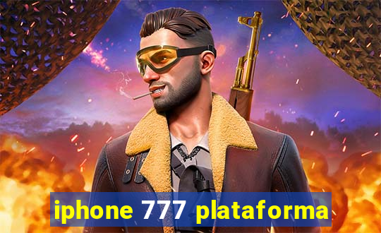 iphone 777 plataforma